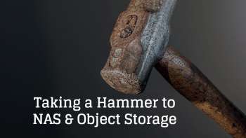 Hammerspace: Taking a Hammer to Object & NAS Storage