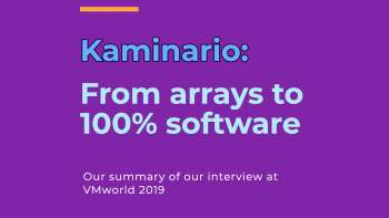Kaminario: From Arrays to “100% Software”