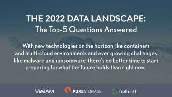 Veeam: 2022 Data Landscape Top 5 Questions Answered