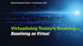 Analyst Paper: Virtualizing Today's Desktops...Baselining on Virtual