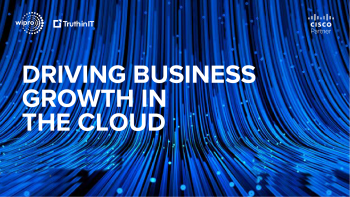 Wipro & Cisco: Drive Business Growth In The Cloud
