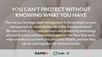 Rapid7: You Can't Protect Without Knowing What You Have