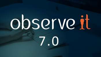 ObserveIT 7.0 Demo