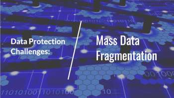 Mass Data Fragmentation & Modern Database Backup