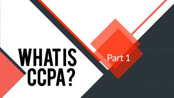 What is CCPA? (part 1)