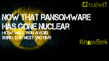 Now That Ransomware Has Gone Nuclear
