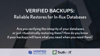 Verfied Backups: Reliable restores for in-flux databases