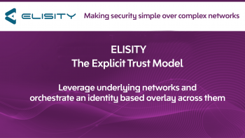 Elisity: Making Security Simple Over Complex Networks