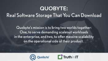 Quobyte: Real Software Storage That You Can Download