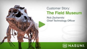 Nasuni Customer Story - The Field Museum