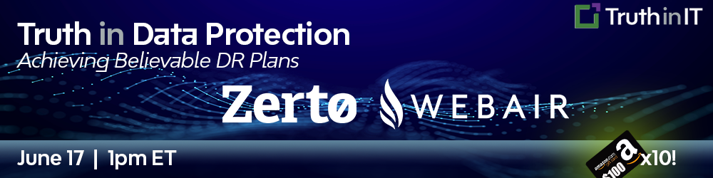 Truth in Data Protection: Achieving Believable DR Plans