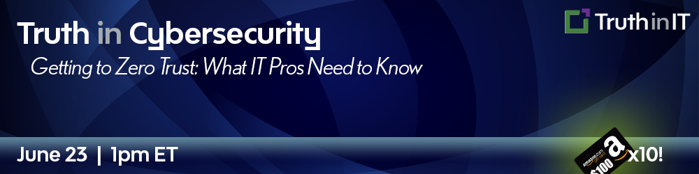 Truth in Cybersecurity: Getting to Zero Trust